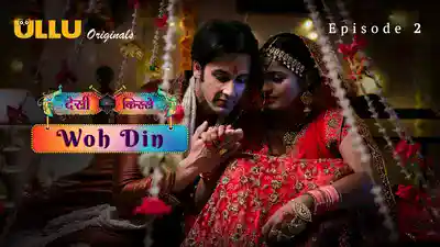 Woh Din Desi Kisse Episode 2