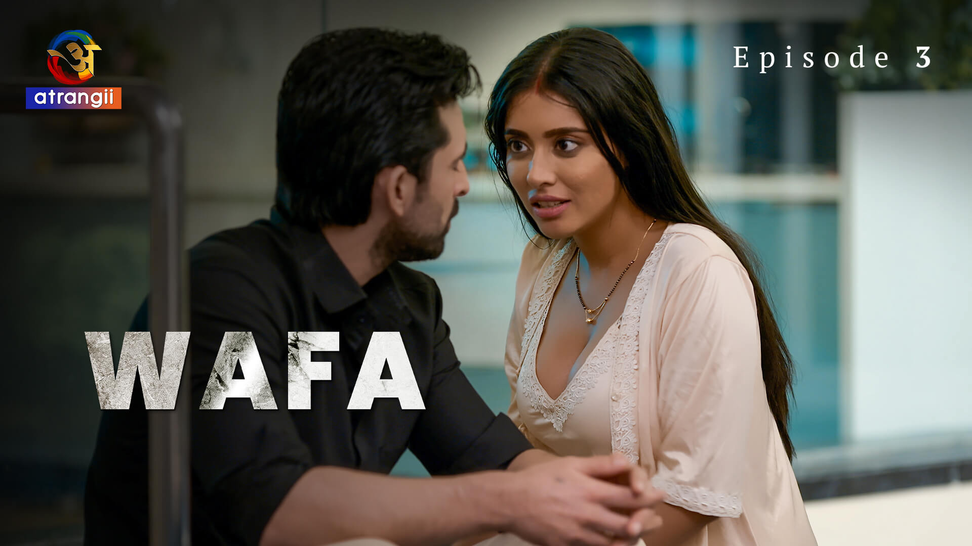 Wafa Atrangii Episode 3